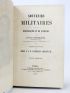 BERTHEZENE : Souvenirs militaires de la République et de l'Empire par le baron Berthezène publiés par son fils et dédiés à S.M. l'Empereur Napoléon III - Signed book, First edition - Edition-Originale.com