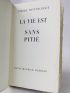 BETTENCOURT : La vie est sans pitié - Prima edizione - Edition-Originale.com