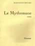 BLONDIN : Le mythomane - Autographe, Edition Originale - Edition-Originale.com