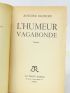BLONDIN : L'humeur vagabonde - Libro autografato, Prima edizione - Edition-Originale.com