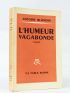 BLONDIN : L'humeur vagabonde - Signed book, First edition - Edition-Originale.com