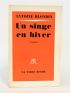 BLONDIN : Un singe en hiver - Signed book, First edition - Edition-Originale.com