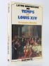 BLUCHE : La vie quotidienne au temps de Louis XIV - Signed book, First edition - Edition-Originale.com