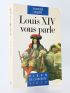 BLUCHE : Louis XIV vous parle - Libro autografato, Prima edizione - Edition-Originale.com