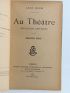 BLUM : Au Théâtre (Deuxième série) - Signed book, First edition - Edition-Originale.com