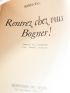 BOLL : Rentrez chez vous Bogner! - Autographe, Edition Originale - Edition-Originale.com