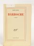 BOSCO : Barboche - Signed book, First edition - Edition-Originale.com