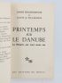 BOUISSOUNOUSE : Printemps sur le Danube - La Hongrie que nous avons vue - Prima edizione - Edition-Originale.com