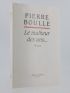BOULLE : Le Malheur des Uns... - First edition - Edition-Originale.com