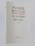 BOULLE : Le Malheur des Uns... - Edition Originale - Edition-Originale.com