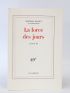 BOURBON BUSSET : La force des jours. Journal IX - Erste Ausgabe - Edition-Originale.com