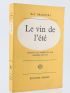 BRADBURY : Le Vin de l'Eté - First edition - Edition-Originale.com