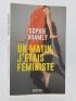 BRAMLY : Un matin j'étais féministe - Signiert, Erste Ausgabe - Edition-Originale.com