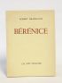 BRASILLACH : Bérénice - First edition - Edition-Originale.com