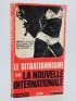 BRAU : Le situationnisme ou la nouvelle internationale - Prima edizione - Edition-Originale.com