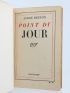 BRETON : Point du Jour - Signiert, Erste Ausgabe - Edition-Originale.com
