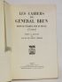 BRUN : Les cahiers du général Brun, baron de Villeret, pair de France 1773-1845 publiés et présentés par Louis de Saint-Pierre - Autographe, Edition Originale - Edition-Originale.com