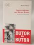 BUTOR : Improvisations sur Michel Butor - Signiert, Erste Ausgabe - Edition-Originale.com