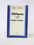 CAILLOIS : Obliques précédé de Images, images... - Signed book, First edition - Edition-Originale.com