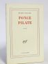 CAILLOIS : Ponce Pilate - First edition - Edition-Originale.com