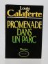 CALAFERTE : Promenade dans un parc - Autographe, Edition Originale - Edition-Originale.com