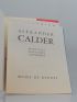 CALDER : Alexander Calder. Mobiles - Gouaches - Tapisseries  - First edition - Edition-Originale.com