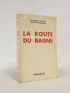 CARCO : La route du bagne - Autographe, Edition Originale - Edition-Originale.com