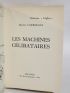 CARROUGES : Les machines célibataires - First edition - Edition-Originale.com