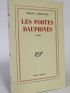 CARROUGES : Les portes dauphines - Autographe, Edition Originale - Edition-Originale.com