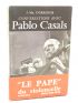 CASALS : Conversations avec Pablo Casals. Souvenirs et opinions d'un musicien - Libro autografato, Prima edizione - Edition-Originale.com