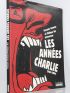 CAVANNA : François Cavanna et Philippe Val présentent les Années Charlie 1969-2004 - Libro autografato, Prima edizione - Edition-Originale.com