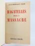 CELINE : Bagatelles pour un massacre - First edition - Edition-Originale.com