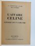 CELINE : L'affaire Céline : l'école d'un cadavre - First edition - Edition-Originale.com