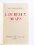 CELINE : Les beaux draps - L'exemplaire de Maître Mikkelsen - Prima edizione - Edition-Originale.com