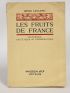 CELINE : Les fruits de France - Historique diététique et thérapeutique - First edition - Edition-Originale.com