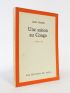 CESAIRE : Une saison au Congo - Signed book, First edition - Edition-Originale.com