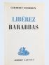 CESBRON : Libérez Barabbas - Prima edizione - Edition-Originale.com