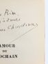 CHARDONNE : L'Amour du Prochain - Signed book, First edition - Edition-Originale.com