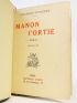 CHARLES-ETIENNE : Manon l'ortie - Autographe, Edition Originale - Edition-Originale.com