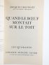 CHASTENET : Quand le Boeuf montait sur le Toit - Signed book, First edition - Edition-Originale.com