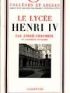 CHAUMEIX : Le lycée Henry IV - Signiert, Erste Ausgabe - Edition-Originale.com