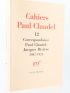 CLAUDEL : Cahiers Paul Claudel 12 : Correspondance Paul Claudel - Jacques Rivière - Prima edizione - Edition-Originale.com