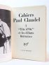 CLAUDEL : Cahiers Paul Claudel N°1 : 