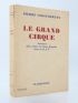 CLOSTERMANN : Le grand cirque - Autographe - Edition-Originale.com