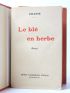 COLETTE : Le blé en herbe - Erste Ausgabe - Edition-Originale.com