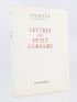 COLETTE : Lettres au petit corsaire - Edition Originale - Edition-Originale.com