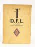 COLLECTIF : La 1ère D.F.L. ou l'épopée d'une reconquête. Juin 1940 - Mai 1945 - Signiert, Erste Ausgabe - Edition-Originale.com