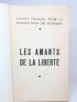 COLLECTIF : Les amants de la liberté - Prima edizione - Edition-Originale.com