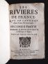 COULON : Les rivieres de France, ou Description géographique et historique du cours et débordement des fleuves, rivières, fontaines, lacs et estangs qui arrousent les provinces du royaume. - Edition Originale - Edition-Originale.com