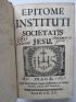 CURIUS SESTIUS : Epitome instituti societatis Jesu - Prima edizione - Edition-Originale.com